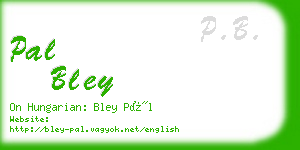 pal bley business card